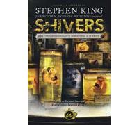 Shivers. 23 storie agghiaccianti di suspense e terrore