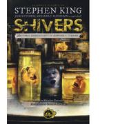 Shivers. 23 storie agghiaccianti di suspense e terrore - Cute-up