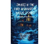 Shivers in the Dark Anthology of Horror Stories (Edition1)
