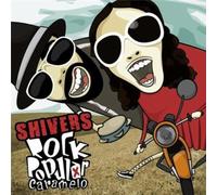SHIVERS-ROCK POPULAR CARAMELO