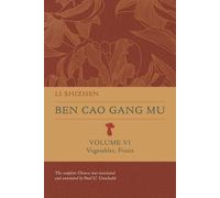Shizhen Li Ben Cao Gang Mu, Volume VI (Copertina rigida)