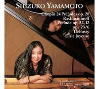 Shizuko Yamamoto spielt Chopin,Rachmaninoff,Debussy