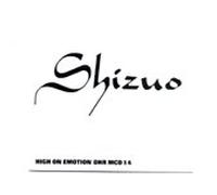 Shizuo - High on Emotion Ep