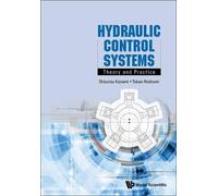 Shizurou Konami Takao Nis Hydraulic Control Systems: Theory And Pra (Tascabile)