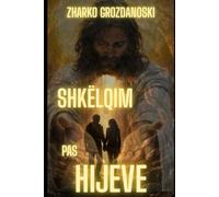 SHKËLQIM PAS HIJEVE: Në hijen e së kaluarës