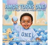 Sh'kia Daniel Augu Amor Turns One A Baby's First Year in Poetry and (Tascabile)