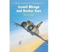 Shlomo Aloni Israeli Mirage III and Nesher Aces (Tascabile) Aircraft of the Aces