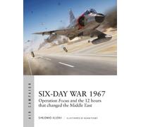 Shlomo Aloni Six-Day War 1967 (Tascabile) Air Campaign