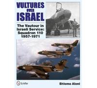 Shlomo Aloni Vultures Over Israel (Copertina rigida)