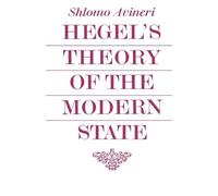Shlomo Avineri Hegel's Theory of the Modern State (Tascabile)