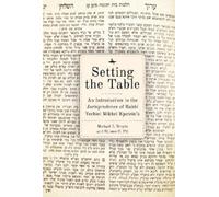 Shlomo C. Pill Michael J. Broyde Setting the Table (Tascabile)