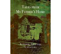 Shlomo Kodesh Tales from My Father's Home Kupishok, Lithuania (Copertina rigida)