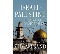 Shlomo Sand Israel-Palestine (Copertina rigida)
