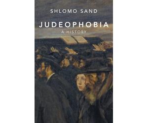 Shlomo Sand Sand Judeophobia (Copertina rigida)