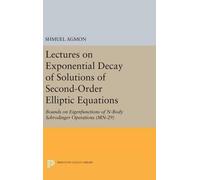 Shmuel Agmon Lectures on Exponential Decay of Solutions of Se (Copertina rigida)