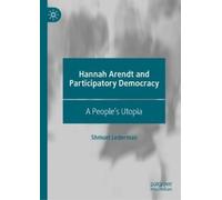 Shmuel Lederman Hannah Arendt and Participatory Democracy (Copertina rigida)