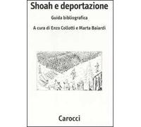 Shoah e deportazione. Guida bibliografica