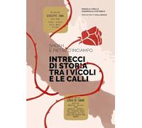 Shoah e pietre d'inciampo. Intrecci di storia tra i vicoli e le calli