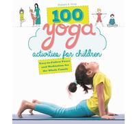Shobana R. Vinay 100 Yoga Activities for Children (Tascabile)