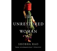 Shobha Rao An Unrestored Woman (Tascabile)
