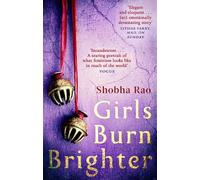 Shobha Rao Girls Burn Brighter (Tascabile)