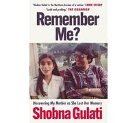 Shobna Gulati Remember Me? (Tascabile)