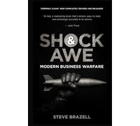 Shock & Awe: Modern Business Warfare