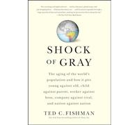 Ted Fishman Shock of Gray (Tascabile)