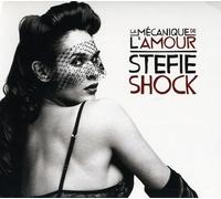Shock, Stefie - Mecanique De L Amour