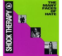 Shock Therapy - Many faces of hate (6 tracks, 1993)