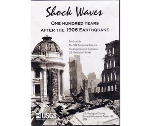 Shock Waves: One Hundred Years After the 1906 Earthquake