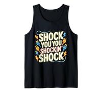 Shock You You Shockin' Shock Electri el Puns - Canotta