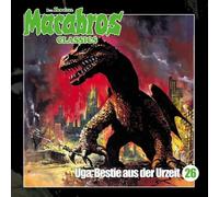 Shocker, Dan - Macabros Classics - Uga,Bestie aus der Urzeit