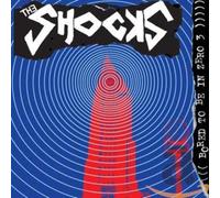 Shocks,the - Bored to Be in Zero 3