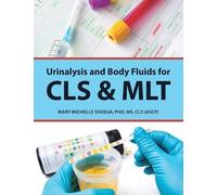 Shodja Urinalysis and Body Fluids for Cls & Mlt (Tascabile)