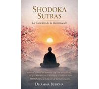 Shodoka Sutras: La Canción de la Iluminación