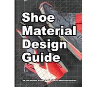 Wade Motawi Shoe Material Design Guide (Tascabile) How Shoes Are Made