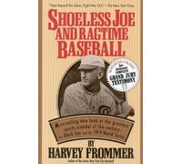 Shoeless Joe and Ragtime Baseball by Harvey Frommer (1992-04-01)