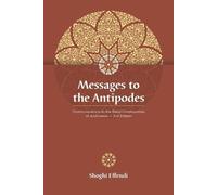 Shoghi Effendi Messages to the Antipodes (Tascabile)