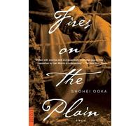 Shohei Ooka Fires on the Plain (Tascabile) Tuttle Classics
