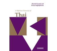 Shoichi Iwasaki Preeya Ingkaphirom A Reference Grammar of Thai (Tascabile)