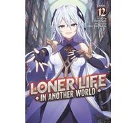 Shoji Goji Loner Life in Another World (Light Novel) Vol. 12 (Tascabile)