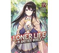 Shoji Goji Loner Life in Another World (Light Novel) Vol. 13 (Tascabile)