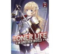 Shoji Goji Loner Life in Another World (Light Novel) Vol. 2 (Tascabile)