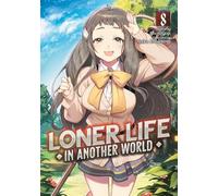 Shoji Goji Loner Life in Another World (Light Novel) Vol. 8 (Tascabile)