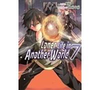 Shoji Goji Loner Life in Another World Vol. 7 (manga) (Tascabile)