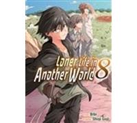 Shoji Goji Loner Life in Another World Vol. 8 (manga) (Tascabile)