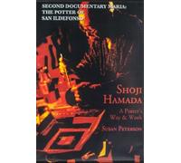 Shoji Hamada: A Potter's Way & Work Including Second, Bonus Documentary: Maria, the Potter of Ildefonso