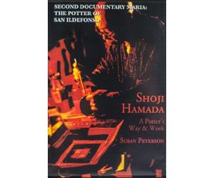 Shoji Hamada: A Potter's Way & Work Including Second, Bonus Documentary: Maria, the Potter of Ildefonso