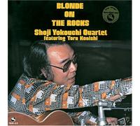 Shoji Yokouchi - Blonde on Rocks (Hybr)